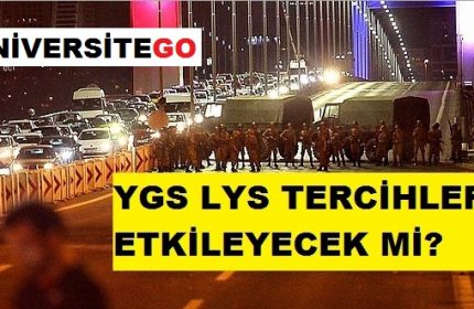 Darbe Girişiminin Üniversite Tercihlerine Etkisi Ne olur?