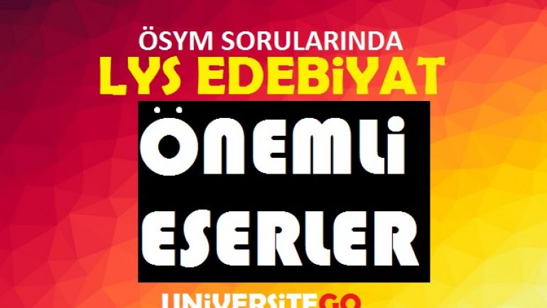 ÖSYM’nin En Çok Sorduğu Eserler (Bakmadan Sınava Girmeyin)