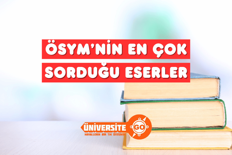 ÖSYM'nin En Çok Sorduğu Eserler