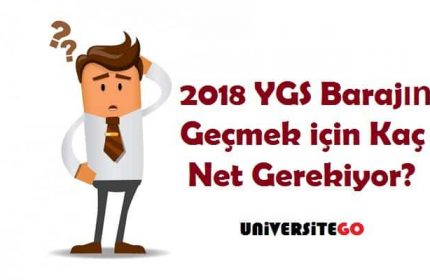 2018 YGS Barajını Geçmek için Kaç Net Gerekiyor?