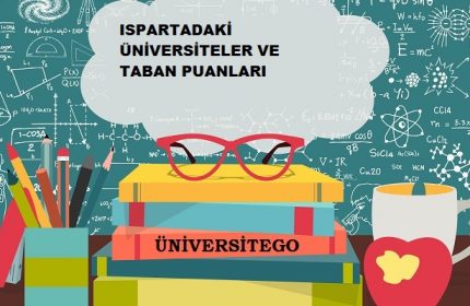Isparta’daki Üniversiteler ve Taban Puanları