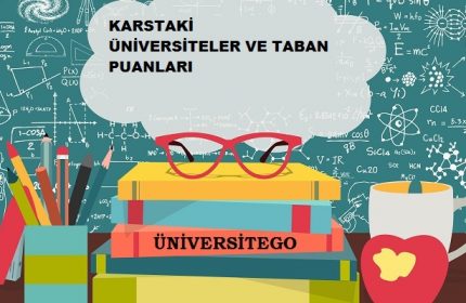 Kars’daki Üniversiteler ve Taban Puanları