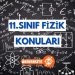 11. Sınıf Fizik Konuları