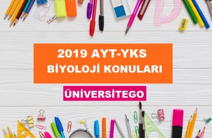 2019 YKS AYT Biyoloji Konuları ve Soru Dağılımı (ÖSYM-YÖK)
