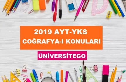 2019 YKS AYT Coğrafya 1 Konuları ve Soru Dağılımı (ÖSYM-YÖK)