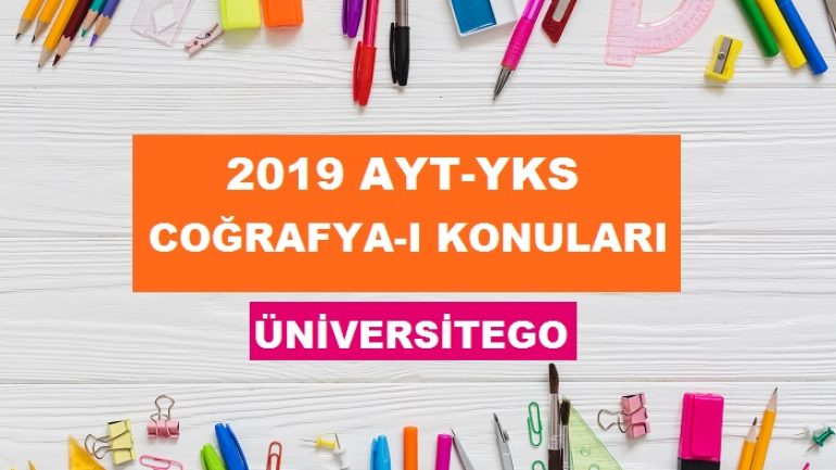 2019 YKS AYT Coğrafya 1 Konuları ve Soru Dağılımı (ÖSYM-YÖK)