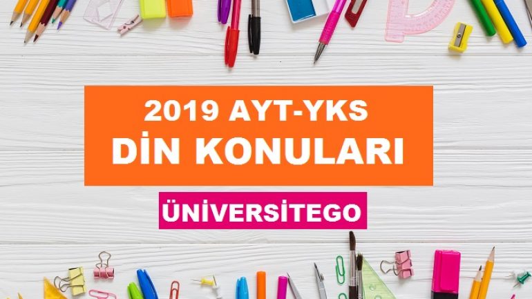 2019 YKS AYT Din Konuları ve Soru Dağılımı (ÖSYM-YÖK)