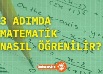 3 Adımda Matematik Nasıl Çalışılır?