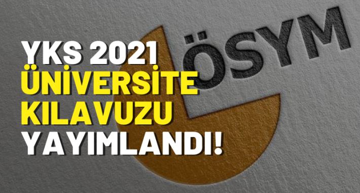 YKS 2021 Üniversite Programları ve Kontenjan Kılavuzu Yayımlandı!