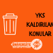 YKS Kaldırılan Konular