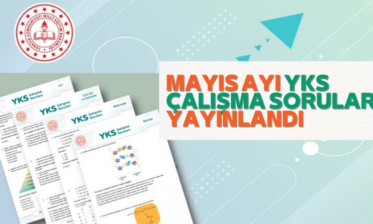 2022 YKS ‘ye Hazırlık AYT, TYT ve YDT Çalışma Soruları Yayımlandı!