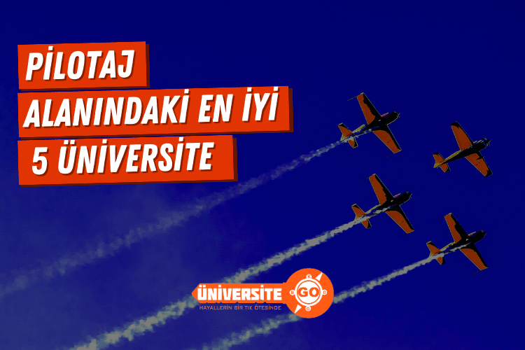 Pilotaj Alanında En İyi 5 Üniversite