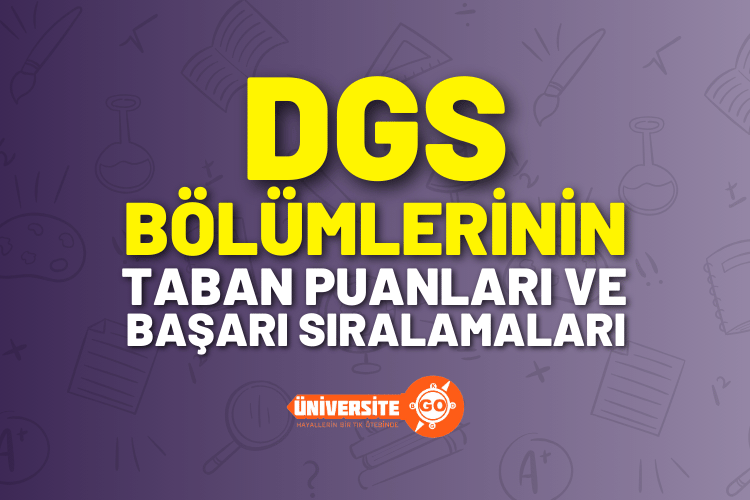 DGS Taban Puanları 2025