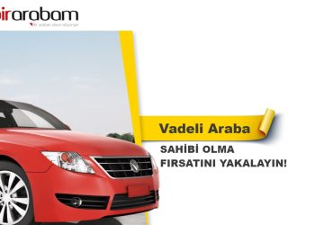 Vadeli Araba Nasıl Alınır?