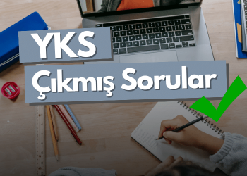 YKS Çıkmış Sorular