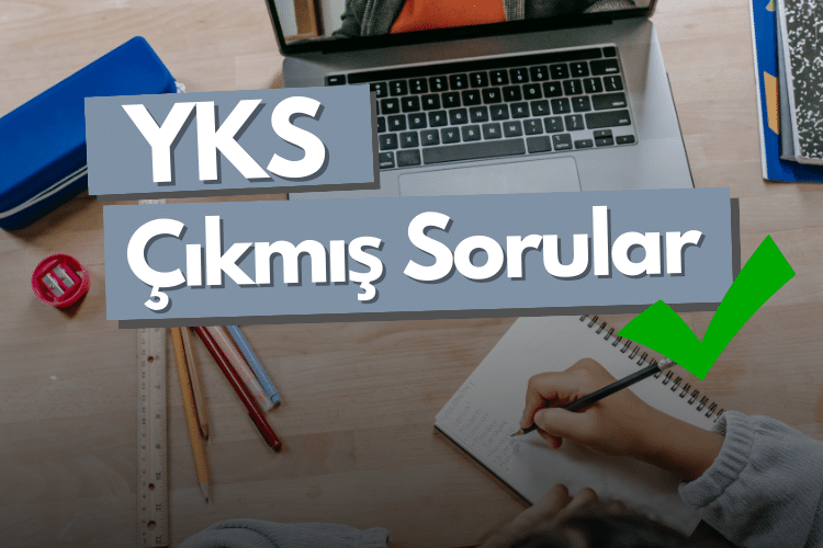 YKS Çıkmış Sorular