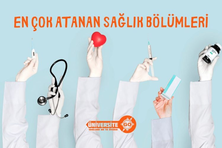 En cok atanan saglık bolumlerı