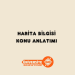 Harita Bilgisi Konu Anlatımı