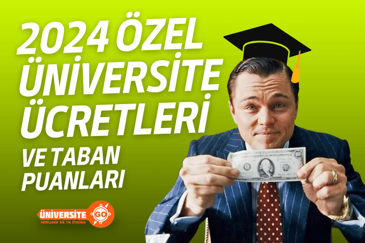 Özel Üniversitesi Ücretleri