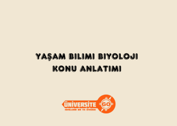 Yaşam Bilimi Biyoloji Konu Anlatımı