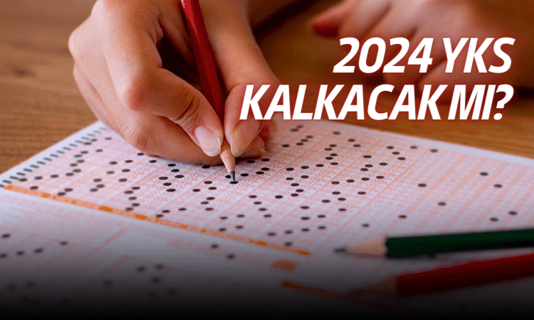 2024 YKS zor mu olacak?
