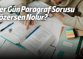 Her Gün Paragraf Sorusu Çözmek