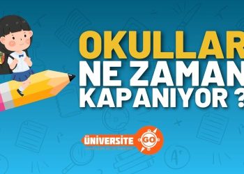 Okullar Ne Zaman Kapanacak