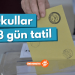 Okullar 3 Gün Tatil