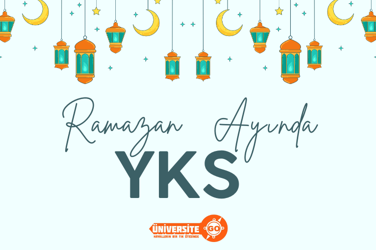 Ramazan Ayında YKS