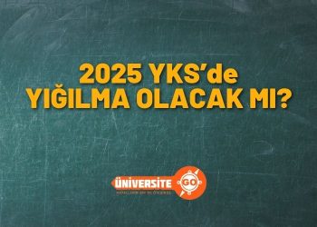 YKS Başvurularında Azalma: 2025 YKS’de Yığılma Olacak mı?