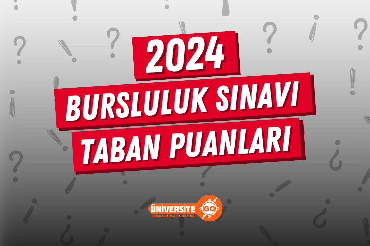2024 Bursluluk Sınavı Taban Puanları