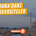 Adana'daki Üniversiteler ve Taban Puanları