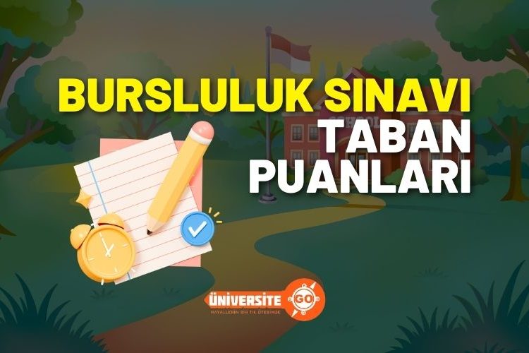 Bursluluk Sınavı Taban Puanları