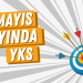 Mayıs Ayında YKS