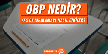 OBP, YKS’de Sıralamayı Ne Kadar Etkiler?