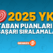 2025 Taban Puanları ve Başarı Sıralamaları