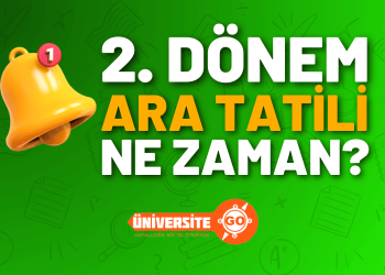 2. Dönem Ara Tatili Ne Zaman