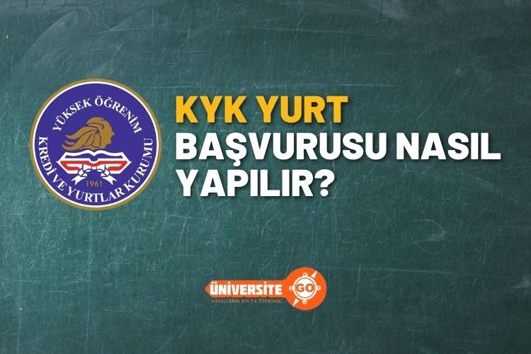 2025-2026 KYK Yurt Başvurusu Nasıl Yapılır?