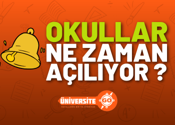 Okullar Ne Zaman Açılacak