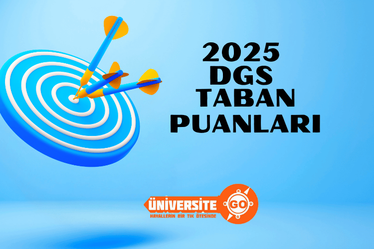 DGS Taban Puanları 2025