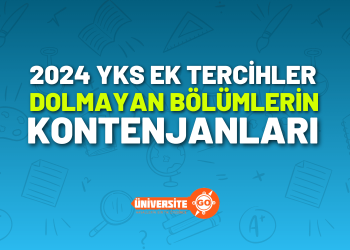 YKS Ek Tercihlerde Dolmayan Bölümler