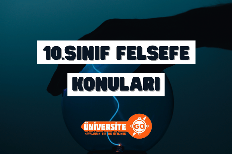10. Sınıf Felsefe Konuları