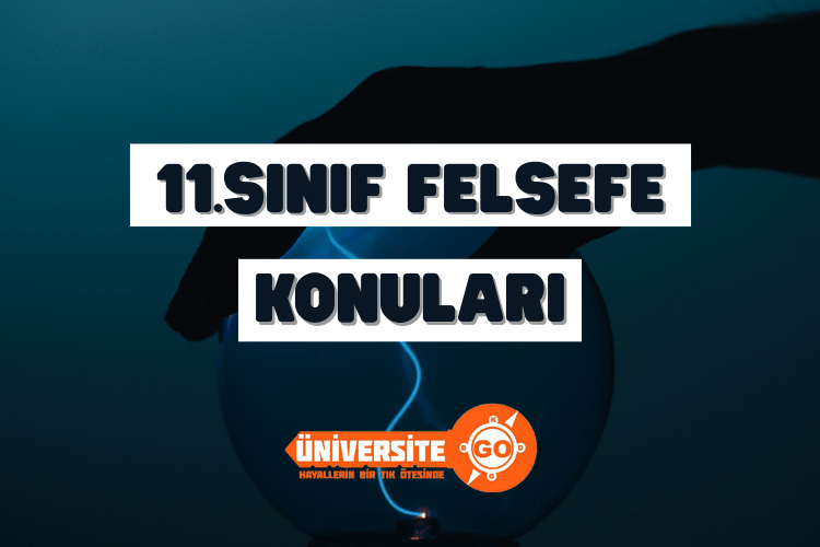 11. Sınıf Felsefe Konuları