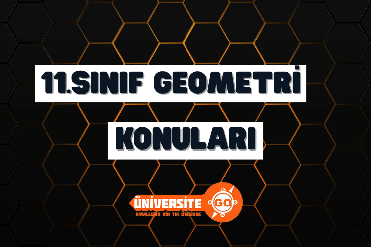 11. Sınıf Geometri Konuları