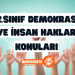 12. Sınıf Demokrasi ve İnsan Hakları Konuları (Güncel) 2024-2025