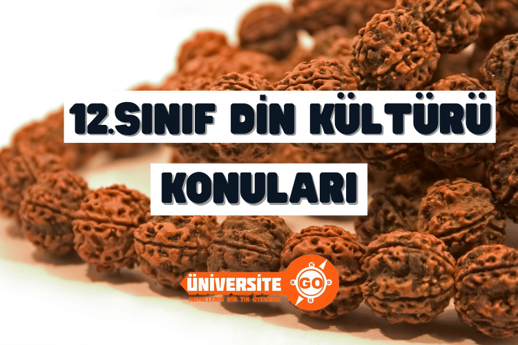 12. Sınıf Din Kültürü Konuları