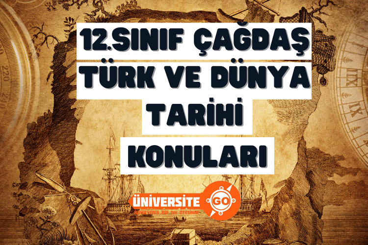 12. Sınıf Çağdaş Türk ve Dünya Tarihi Konuları (Güncel) 2024-2025