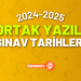 2024-2025 MEB Ortak Yazılı Sınav Tarihleri