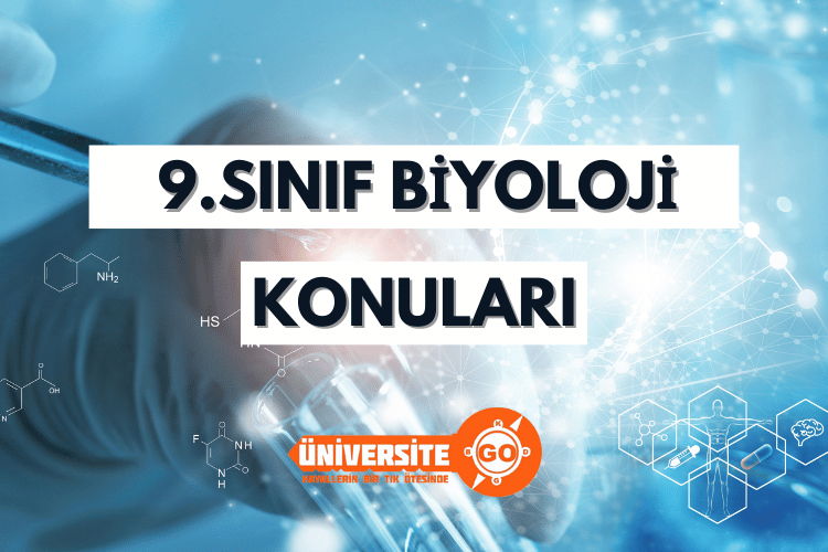 9. Sınıf Biyoloji Konuları