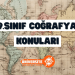 9. Sınıf Coğrafya Konuları